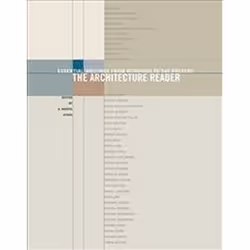 ISBN Architecture Reader: Essential Writings from Vitruvius to the Present, Anglais, 304 pages