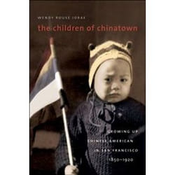 ISBN Children of Chinatown : Growing Up Chinese American in San Francisco 1850-1920 livre histoire Anglais