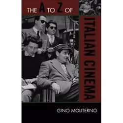 ISBN A to Z of Italian Cinema (The A to Z Guide Series), histoire, Anglais, 520 pages