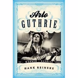 ISBN Arlo Guthrie : The Warner/Reprise Years, Musique, Anglais, Couverture rigide