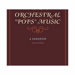 ISBN Orchestral Pops Music : A Handbook, Musique, Anglais, Couverture rigide