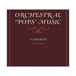 Orchestral &#34:Pops&#34: Music: A Handbook (Music Finders) - [Version Originale]