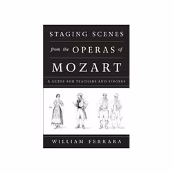 ISBN Staging Scenes from the Operas of Mozart: A Guide for Teachers and Singers, Musique, Anglais, Livre broché