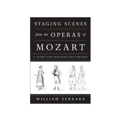 ISBN Staging Scenes from the Operas of Mozart: A Guide for Teachers and Singers livre Musique Anglais Livre broché