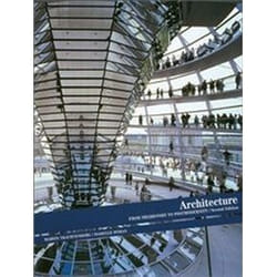 Architecture, from Prehistory to Postmodernity