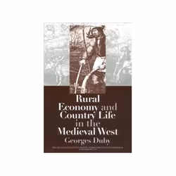 ISBN Rural Economy and Country Life in the Medieval West, histoire, Anglais, 632 pages