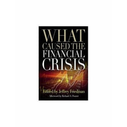 What Caused the Financial Crisis