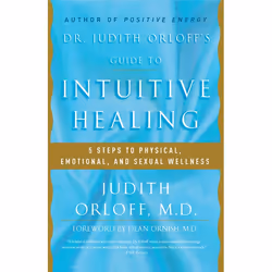 ISBN Dr. Judith Orloff’s Guide to Intuitive Healing, Livre broché, 368 pages