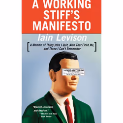 ISBN A Working Stiff’s Manifesto, biographie, Anglais, Livre broché, 176 pages