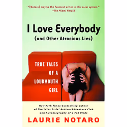 ISBN I Love Everybody (and Other Atrocious Lies), biographie, Anglais, Livre broché, 240 pages