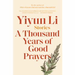 ISBN A Thousand Years of Good Prayers, Anglais, Livre broché, 256 pages