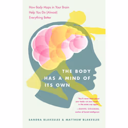 ISBN The Body Has a Mind of Its Own, Livre broché, 240 pages