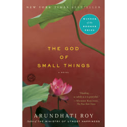 The God of Small Things A Novel by Arundhati Roy