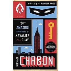 The Amazing Adventures of Kavalier amp Clay with bonus content A Novel by Michael Chabon