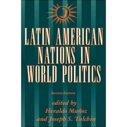 ISBN Latin American Nations In World Politics livre histoire Anglais