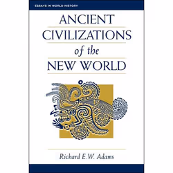 ISBN Ancient Civilizations Of The New World, histoire, Anglais, Livre broché, 176 pages