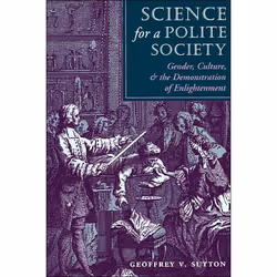 ISBN Science For A Polite Society, histoire, Anglais, Livre broché, 416 pages