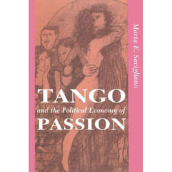 ISBN Tango And The Political Economy Of Passion livre Science & nature Anglais