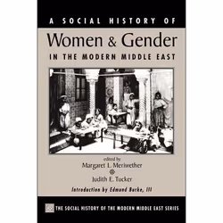 ISBN A Social History Of Women And Gender In The Modern Middle East, histoire, Anglais, Livre broché, 232 pages