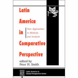 ISBN Latin America In Comparative Perspective, histoire, Anglais, Livre broché, 328 pages