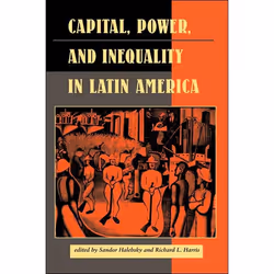 ISBN Capital, Power, And Inequality In Latin America, histoire, Anglais, Livre broché, 336 pages