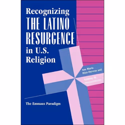 ISBN Recognizing The Latino Resurgence In U.s. Religion, Santé, esprit et corps, Anglais, Livre broché, 296 pages