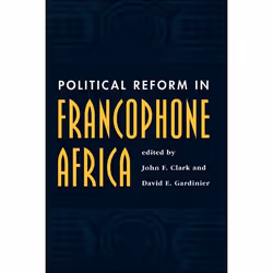 ISBN Political Reform In Francophone Africa, histoire, Anglais, Livre broché, 336 pages