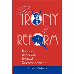 ISBN The Irony Of Reform, politique, Anglais, Livre broché, 240 pages