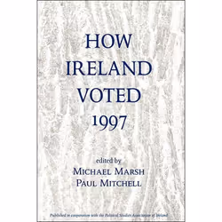 ISBN How Ireland Voted 1997, histoire, Anglais, Livre broché, 336 pages