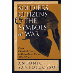 ISBN Soldiers, Citizens, And The Symbols Of War, histoire, Anglais, Livre broché, 288 pages