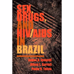 ISBN Sex, Drugs, And Hiv/aids In Brazil, Science & nature, Anglais, Livre broché, 304 pages