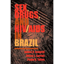ISBN Sex, Drugs, And Hiv/aids In Brazil livre Science & nature Anglais Livre broché 304 pages
