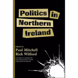 ISBN Politics In Northern Ireland, histoire, Anglais, Livre broché, 352 pages