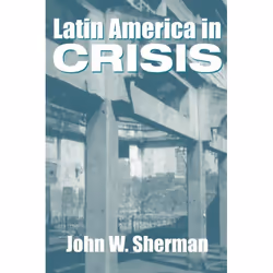ISBN Latin America In Crisis, histoire, Anglais, Livre broché, 232 pages