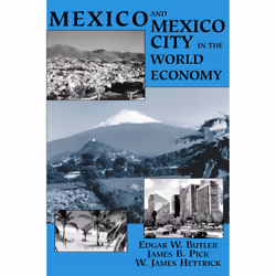 ISBN Mexico And Mexico City In The World Economy, histoire, Anglais, Livre broché, 408 pages