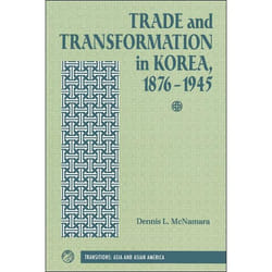 ISBN Trade And Transformation In Korea, 1876-1945 livre histoire Anglais