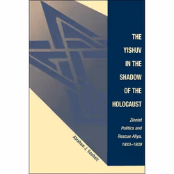 ISBN The Yishuv In The Shadow Of The Holocaust, Santé, esprit et corps, Anglais, Livre broché, 320 pages