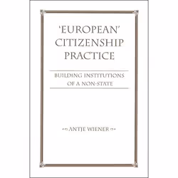 ISBN European Citizenship Practice, Littérature scientifique, Anglais, Livre broché, 360 pages
