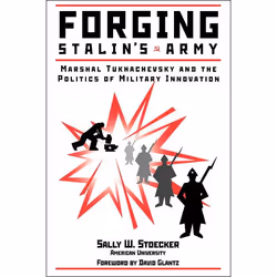 ISBN Forging Stalin's Army, histoire, Anglais, Livre broché, 208 pages