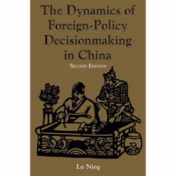 ISBN The Dynamics Of Foreign-policy Decisionmaking In China, histoire, Anglais, Livre broché, 240 pages