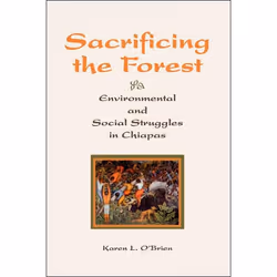 ISBN Sacrificing The Forest, Art & design, Anglais, Livre broché, 224 pages