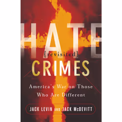 ISBN Hate Crimes Revisited, Science & nature, Anglais, Livre broché, 288 pages