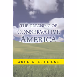 ISBN The Greening Of Conservative America, Science &amp; nature, Anglais, Livre broché, 352 pages