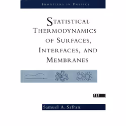 ISBN Statistical Thermodynamics Of Surfaces, Interfaces, And Membranes, Science &amp; nature, Anglais, Livre broché, 284 page ...