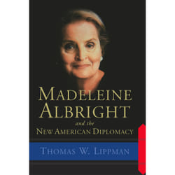 ISBN Madeleine Albright And The New American Diplomacy livre politique Anglais Livre broché 368 pages