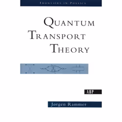 ISBN Quantum Transport Theory, Science & nature, Anglais, Livre broché, 539 pages