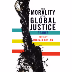 ISBN The Morality and Global Justice Reader, Education, Anglais, Livre broché, 440 pages