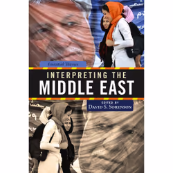 ISBN Interpreting the Middle East, histoire, Anglais, Livre broché, 456 pages