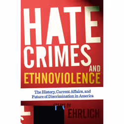 ISBN Hate Crimes and Ethnoviolence, Science & nature, Anglais, Livre broché, 208 pages
