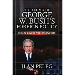 ISBN The Legacy of George W. Bush's Foreign Policy livre politique Anglais